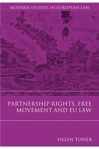 Partnership Rights, Free Movement, and Eu Law