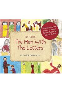 St Paul: the Man with the Letters