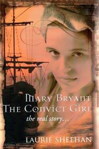 Mary Bryant the Convict Girl
