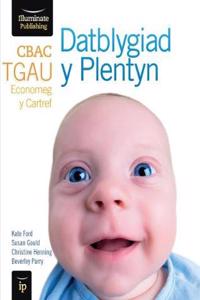 CBAC TGAU Datblygiad Y Plentyn