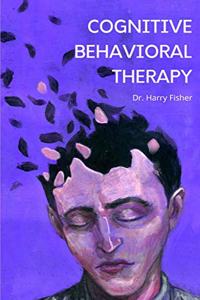 Cognitive Behavioral Therapy