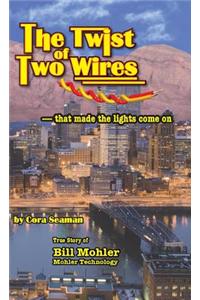 The Twist of Two Wires