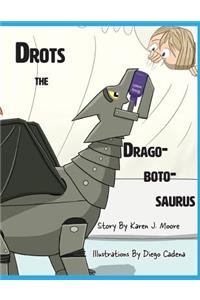 Drots the Dragobotosaurus