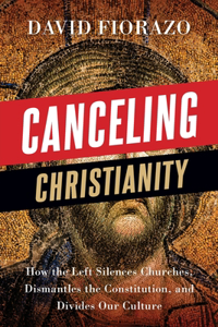 Canceling Christianity