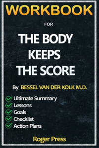 Workbook For The Body Keeps the Score