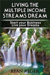 Living the Multiple Income Streams Dream