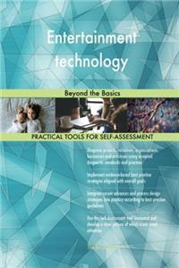 Entertainment Technology: Beyond the Basics