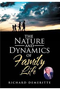 Nature and Dynamics of Family Life