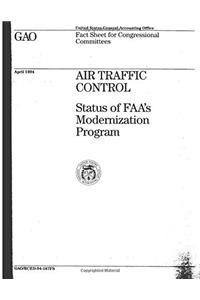 Air Traffic Control: Status of FAAs Modernization Program