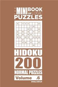 The Mini Book of Logic Puzzles - Hidoku 200 Normal (Volume 6)