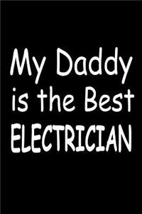 My Daddy Is The Best Electrician