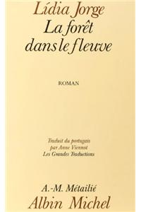 Foret Dans Le Fleuve (La)