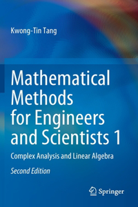 Mathematical Methods for Engineers and Scientists 1