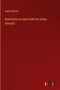 Kommentar zu Kants Kritik der reinen Vernunft