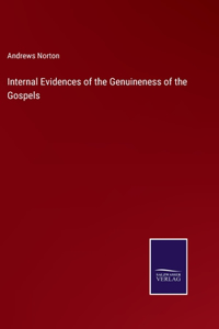Internal Evidences of the Genuineness of the Gospels