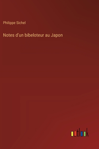 Notes d'un bibeloteur au Japon
