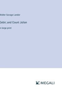 Gebir; and Count Julian