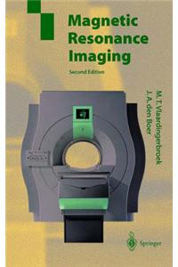 Magnetic Resonance Imaging: Theory and Practice