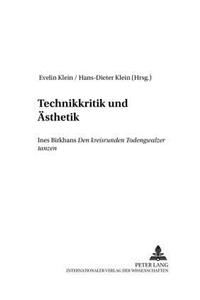 Technikkritik und Aesthetik