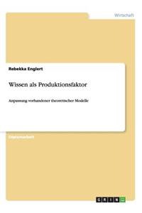 Wissen als Produktionsfaktor
