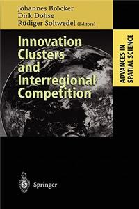 Innovation Clusters and Interregional Competition