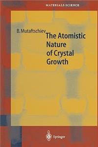 Atomistic Nature of Crystal Growth
