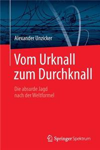 Vom Urknall Zum Durchknall