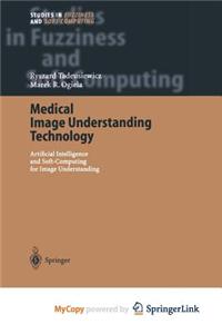 Medical Image Understanding Technology