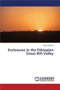 Exclosures in the Ethiopian Great Rift Valley