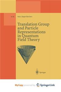 Translation Group and Particle Representations in Quantum Field Theory