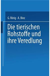 Tierischen Rohstoffe Und Ihre Veredlung