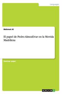 El papel de Pedro Almodóvar en la Movida Madrilena