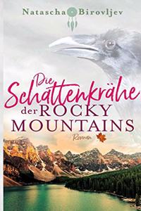 Die Schattenkrähe der Rocky Mountains