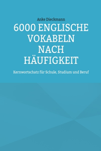 6000 Englische Vokabeln nach Häufigkeit