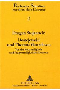Dostojewski Und Thomas Mann Lesen