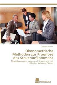 Ökonometrische Methoden zur Prognose des Steueraufkommens
