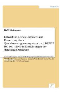 Entwicklung eines Leitfadens zur Umsetzung eines Qualitätsmanagementsystems nach DIN EN ISO 9001