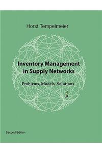 Inventory Management in Supply Networks