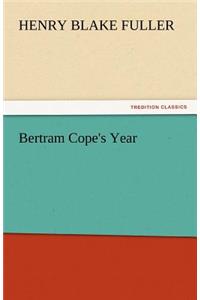 Bertram Cope's Year