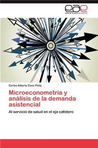 Microeconometría y análisis de la demanda asistencial