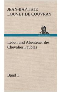 Leben und Abenteuer des Chevalier Faublas - Band 1