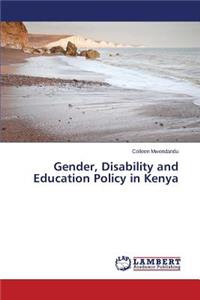 Gender, Disability and Education Policy in Kenya