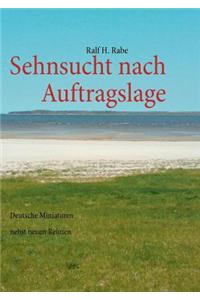 Sehnsucht Nach Auftragslage