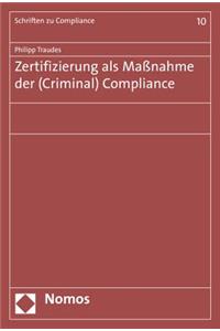Zertifizierung ALS Massnahme Der (Criminal) Compliance