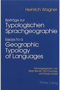 Beitraege Zur Typologischen Sprachgeographie - Essays to a Geographic Typology of Languages