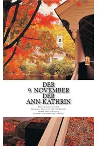 Der 9. November Der Ann-Kathrin