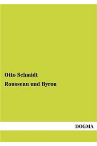 Rousseau Und Byron