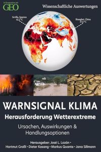 Warnsignal Klima: Herausforderung Wetterextreme