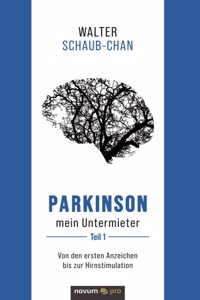 Parkinson mein Untermieter