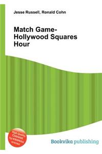 Match Game-Hollywood Squares Hour